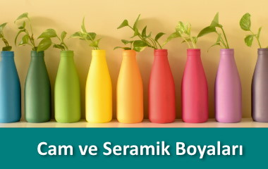 Cam ve Seramik Boyaları